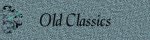 Old Classics